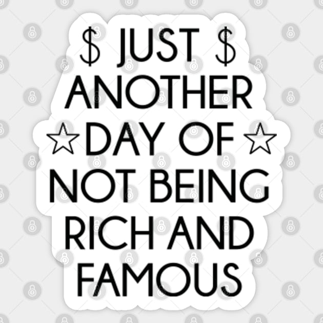 Not Rich And Famous Sticker by VectorPlanet